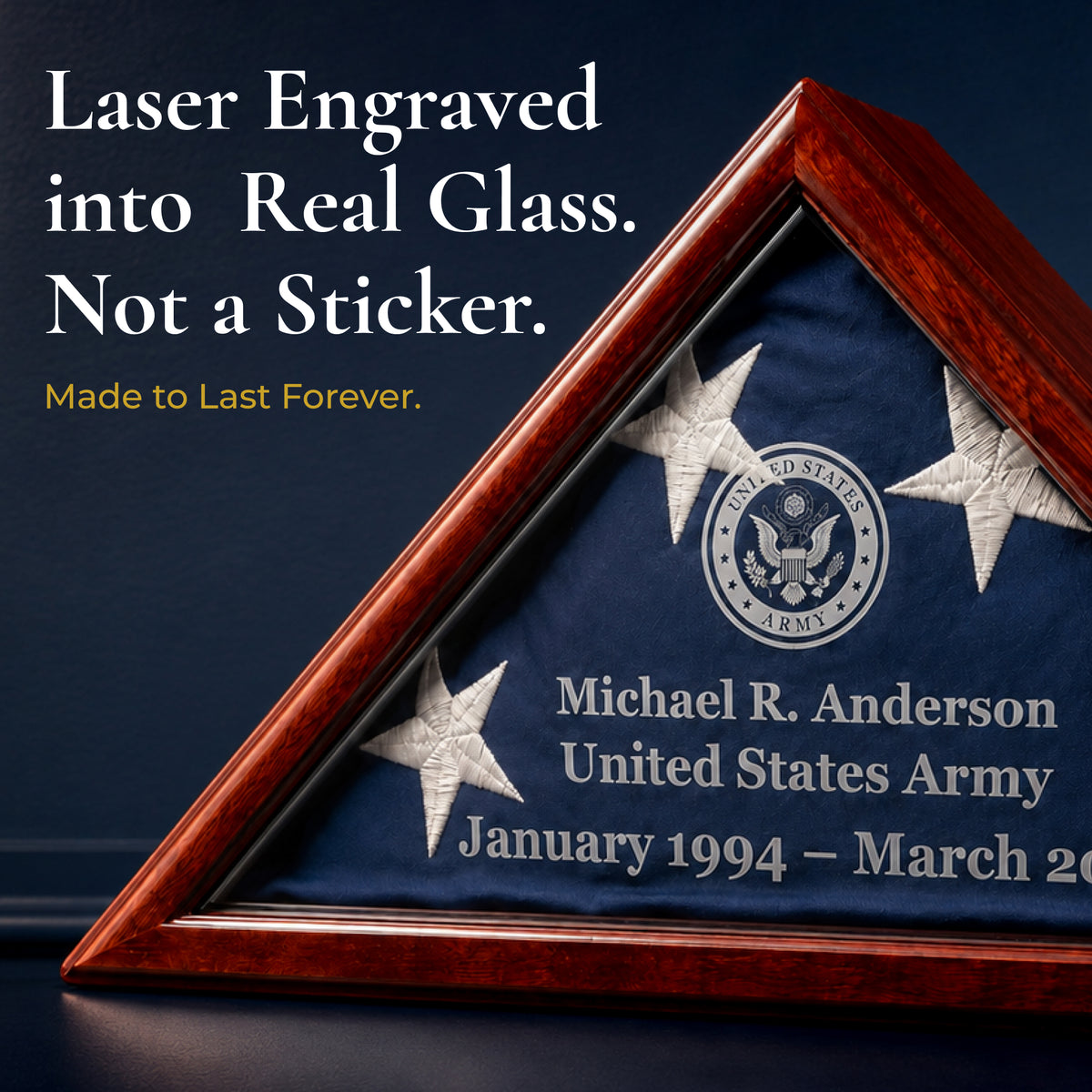 Name, rank and service dates laser engraved into real glass, not a sticker